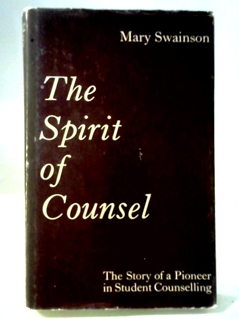 The Spirit Of Counsel von Mary Swainson