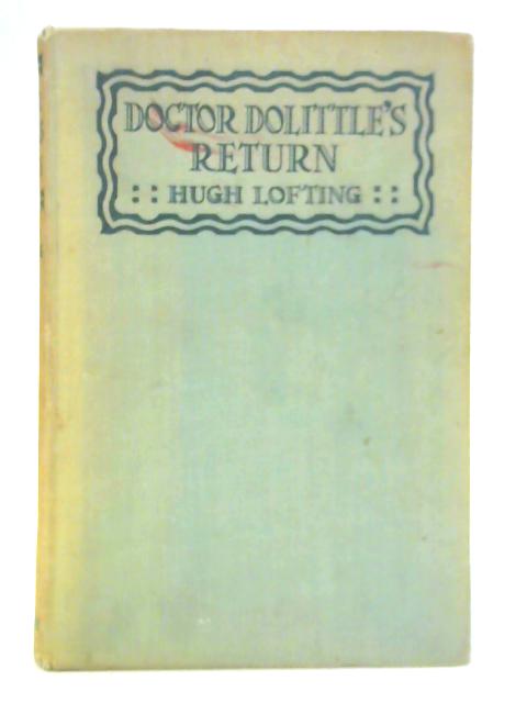 Doctor Dolittle's Return By Hugh Lofting