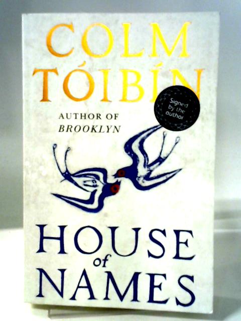 House of Names By Colm Tibn