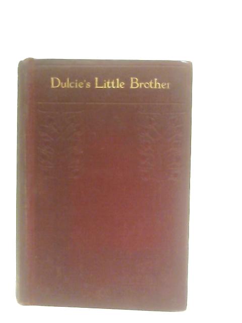 Dulcie's Little Brother By Evelyn Everett-Green