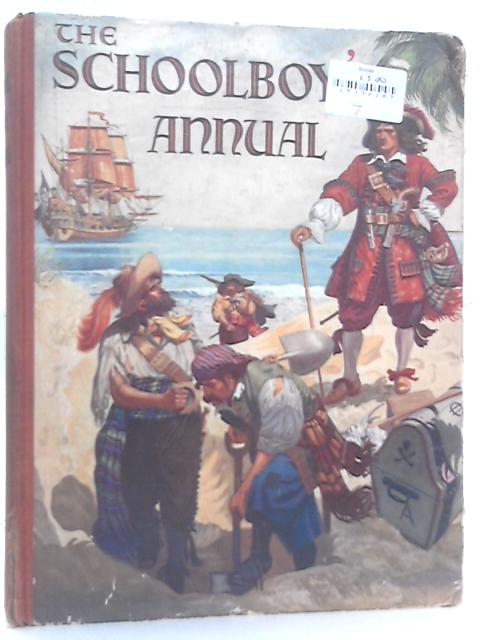 The Schoolboy's Annual - Tales Of Adventure And School-life, Articles On Sport, Travel And How-to-make Things By Robert Harding (ed.)