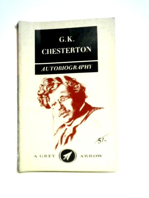 Autobiography (Grey arrow books ; no.20) von G.K.Chesterton