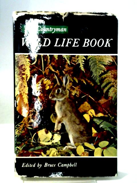 The Countryman Wild Life Book By Bruce Campbell