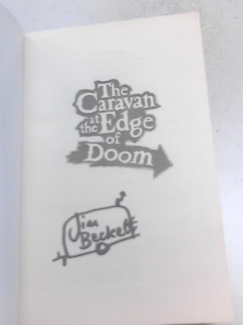 The Caravan at the Edge of Doom By Jim Beckett