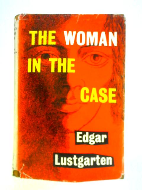 The Women In The Case By Edgar Lustgarten