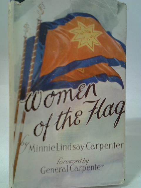 Women of the Flag. By Minnie Lindsay Carpenter