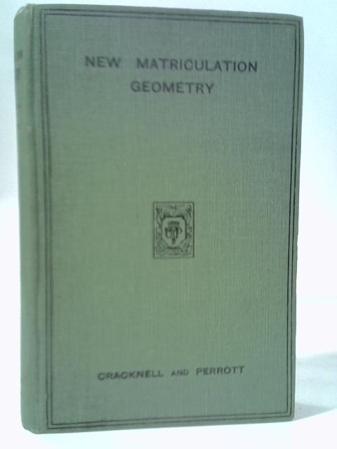 The New Matriculation Geometry By A. G. Cracknell