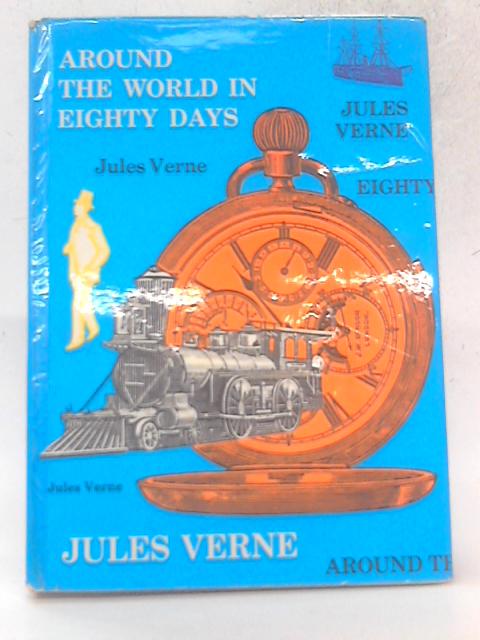 Around The World in Eighty Days By Jules Verne