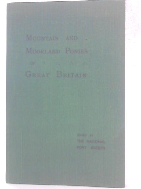 Mountain and Moorland Ponies of Great Britain von Unstated