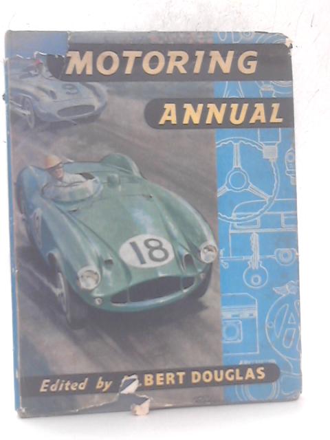 Motoring Annual 1957 By Albert Douglas (ed.)