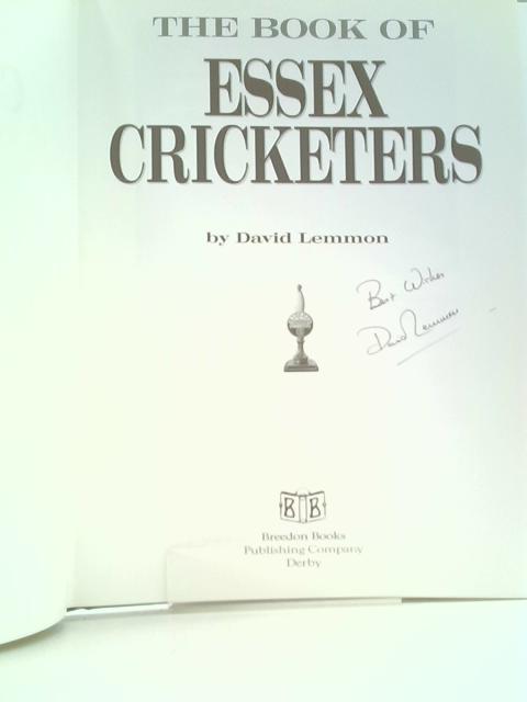 The Book of Essex Cricketers von David Lemmon