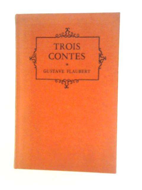 Trois Contes By Gustave Flaubert