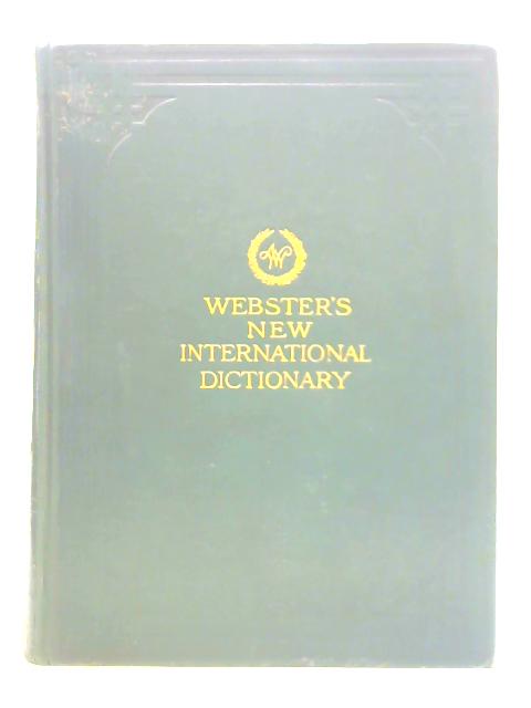 Webster's New International Dictionary of the English Language: Vol. II - M-Z By Unstated