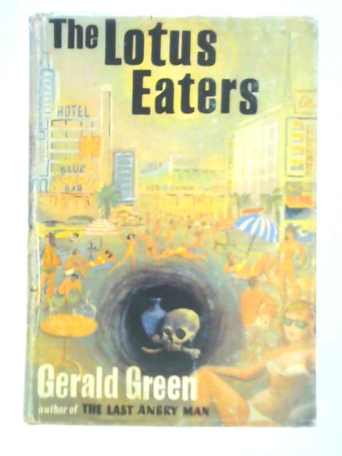 The Lotus Eaters By Gerald Green