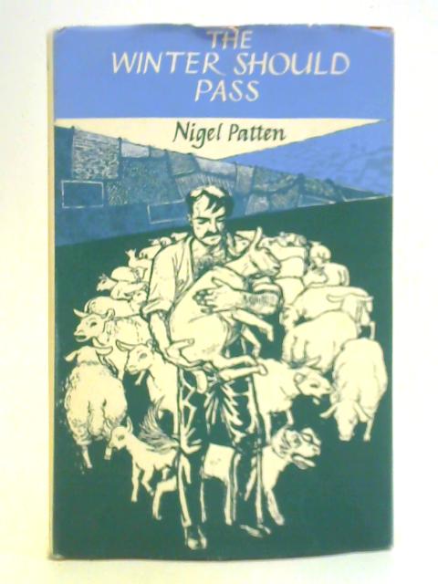 The Winter Should Pass: A Novel By Nigel Patten