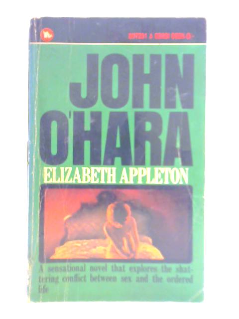 Elizabeth Appleton By John O'Hara