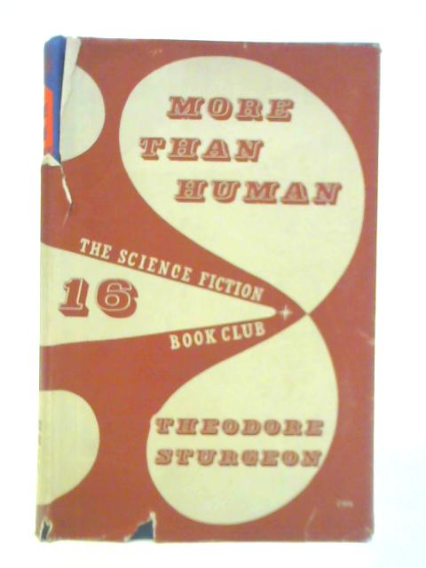 More Than Human By Theodore Sturgeon