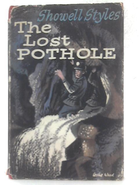 The Lost Pothole By Showell Styles