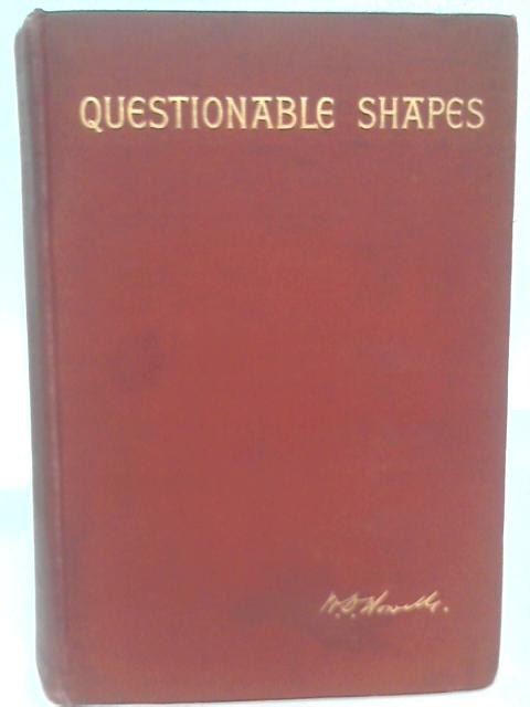 Questionable Shapes By W. D. Howells