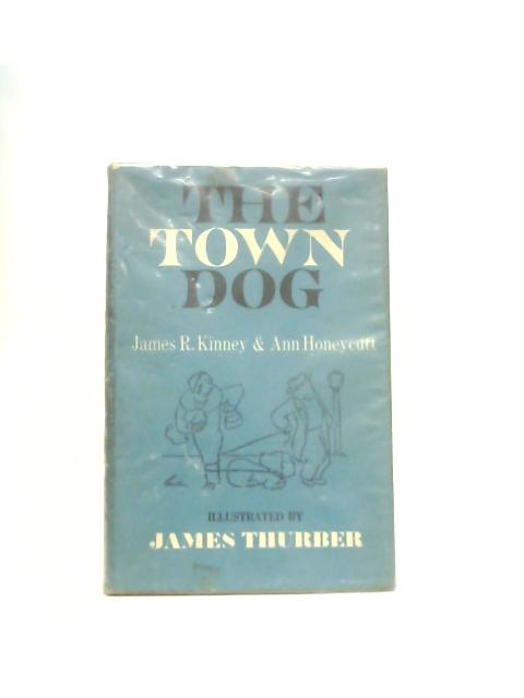 The Town Dog von James R. Kinney