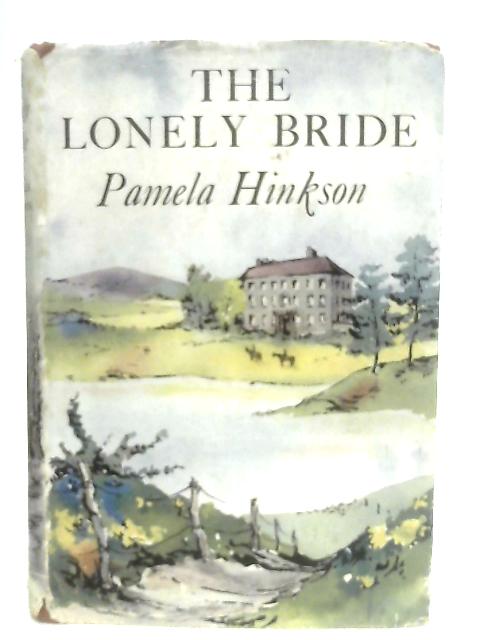 The Lonely Bride By Pamela Hinkson