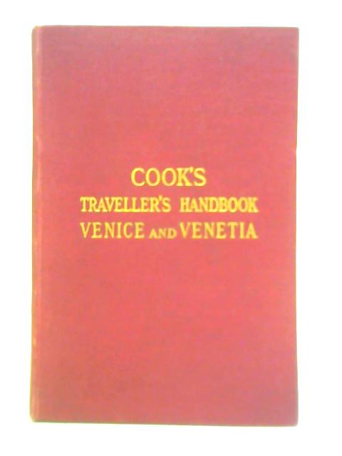 The Traveller's Handbook to Venice and Venetia: Including the Dolomites and Istria von Roy Elston