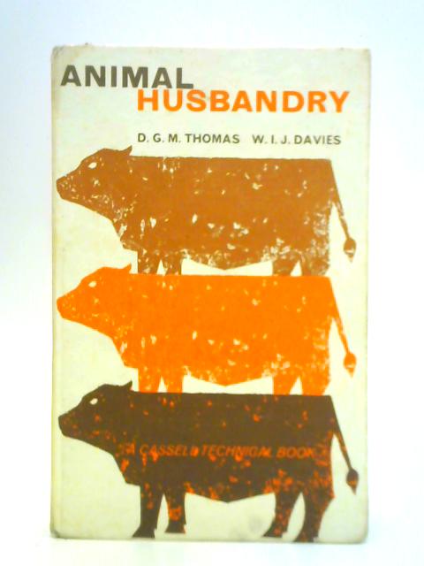Animal Husbandry By D. G. M. Thomas & W. I. J. Davies | Used Book |  1655821933CLB | Old & Rare at Wob