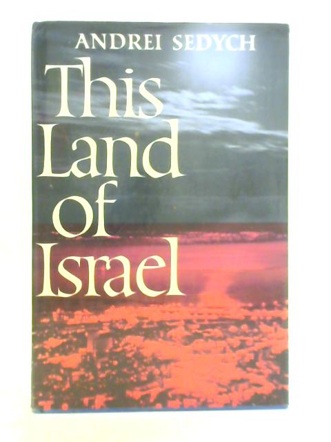 This Land of Israel von Andrei Sedych
