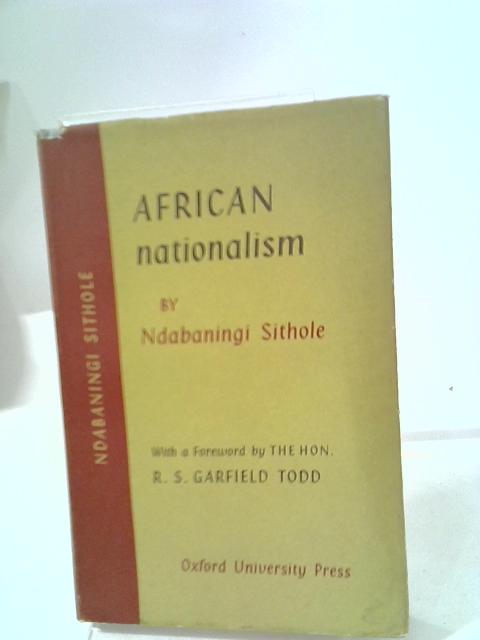 African Nationalism By Ndabaningi Sithole