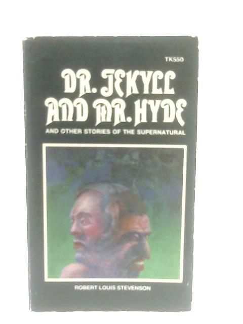 Dr Jekyll and Mr Hyde By Robert Louis Stevenson