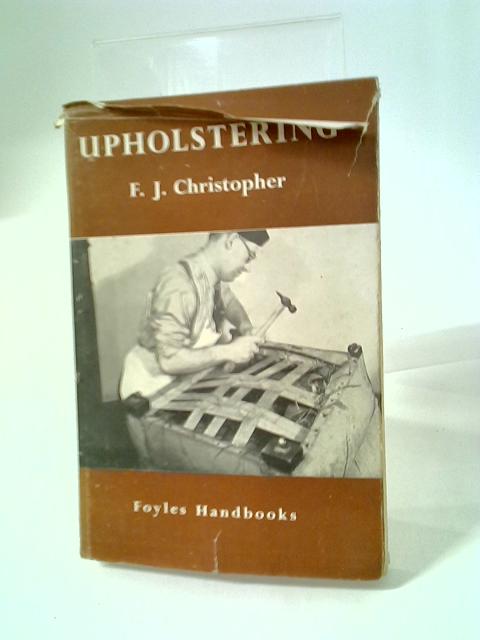 Upholstering By F.J. Christopher