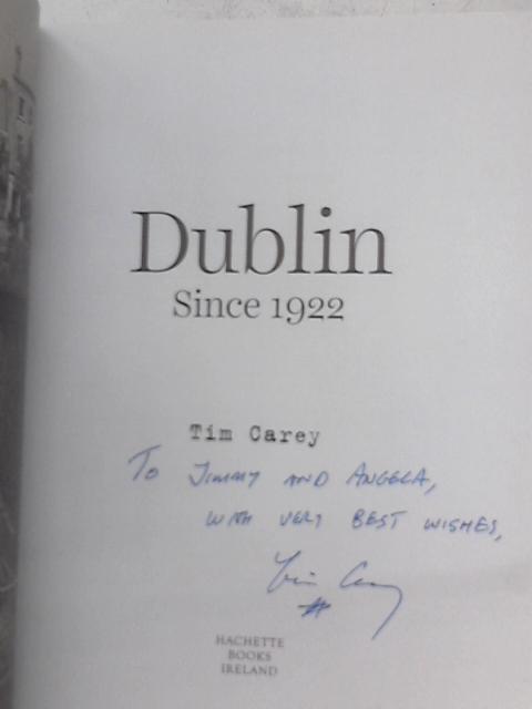 Dublin Since 1922 von Tim Carey