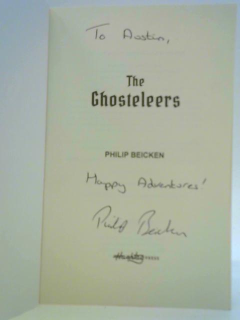 The Ghosteleers By Philip Beicken