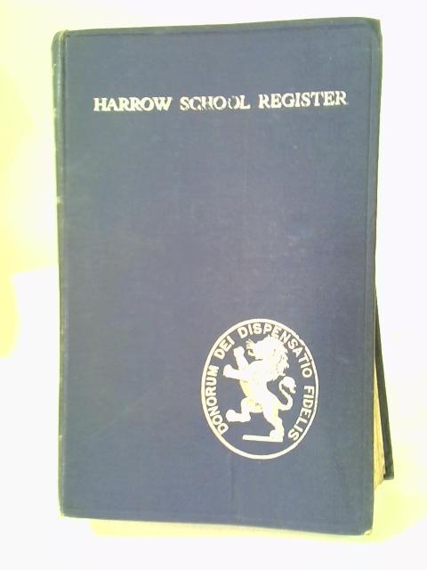 The Harrow School Register 1845 - 1925 Second Series Volume Two 1885 - 1925 By J Stogdon