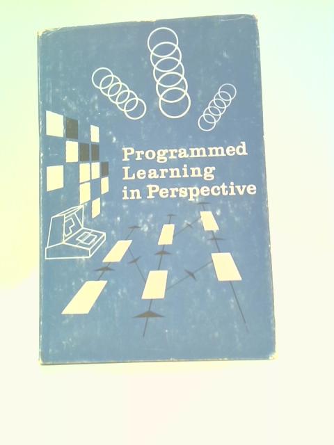 Programmed Learning in Perspective: a Guide to Programme Writing von Charles Aubrey Thomas Et Al.