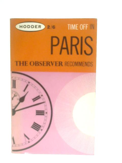 Time Off in Paris By The Observer