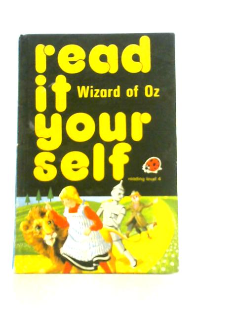 Read IT Yourself Wizard of Oz (Read It Yourself Level 4) By Fran Hunia