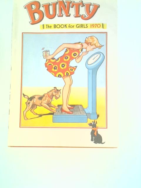 Bunty The Book For Girls 1970 By Anon