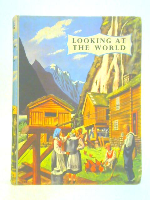 Looking at the World von Jean and David Gadsby