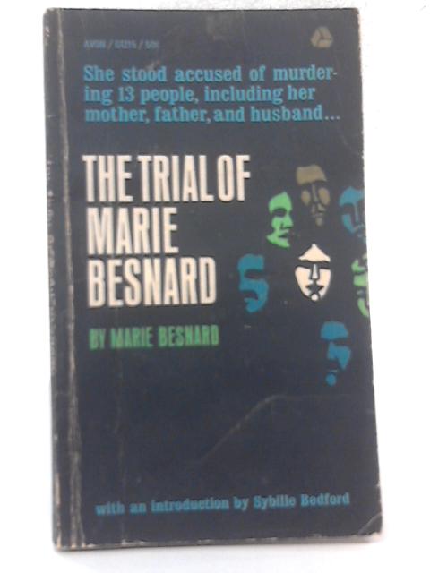 The Trial Of Marie Besnard By Marie Besnard