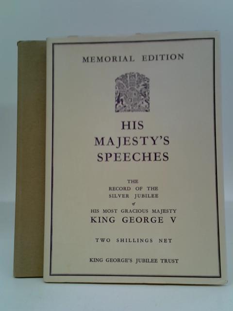 His Majesty's Speeches By Unstated