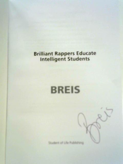 Brilliant Rappers Educate Intelligent Students. von Breis