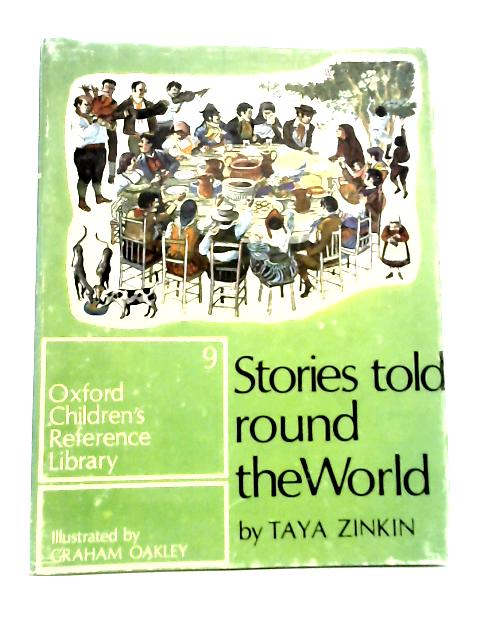 Stories Told Round the World (Oxford Children's Reference Library) By Taya Zinkin