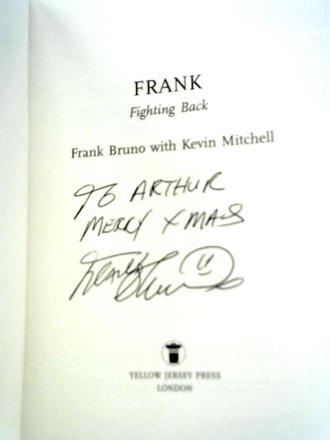 Frank: Fighting Back von Frank Bruno & K. Mitchell