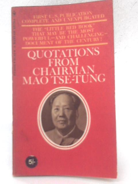 Quotations From Chairman Mao Tse-Tung By Mao-Tse Tung