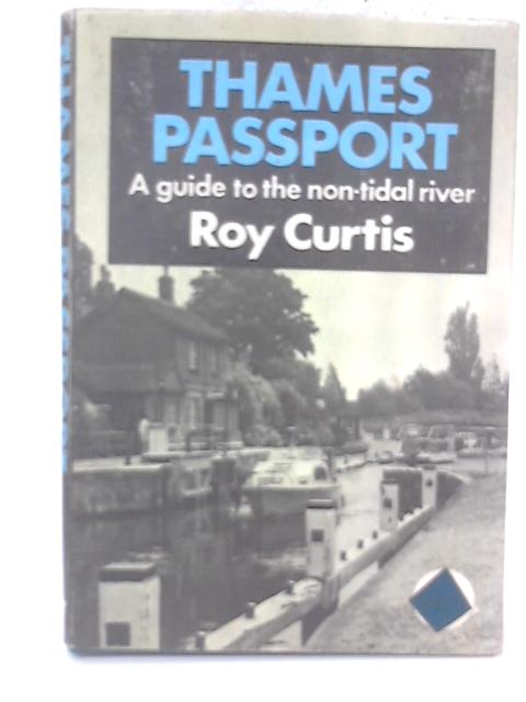 Thames Passport By Roy Curtis