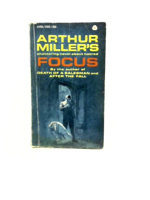 Focus By Arthur Miller