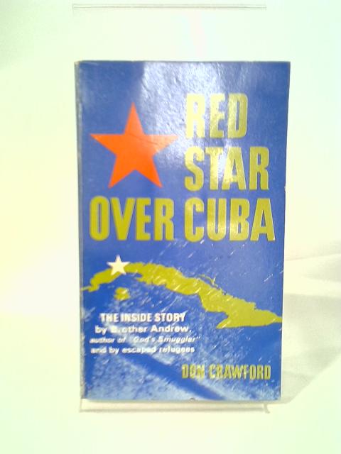 Red Star Over Cuba By Don Crawford