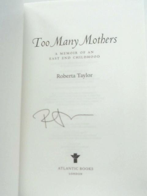 Too Many Mothers By Roberta Taylor