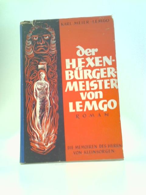 Der Hexenburgermeister von Lemgo By Karl Meier-Lemgo
